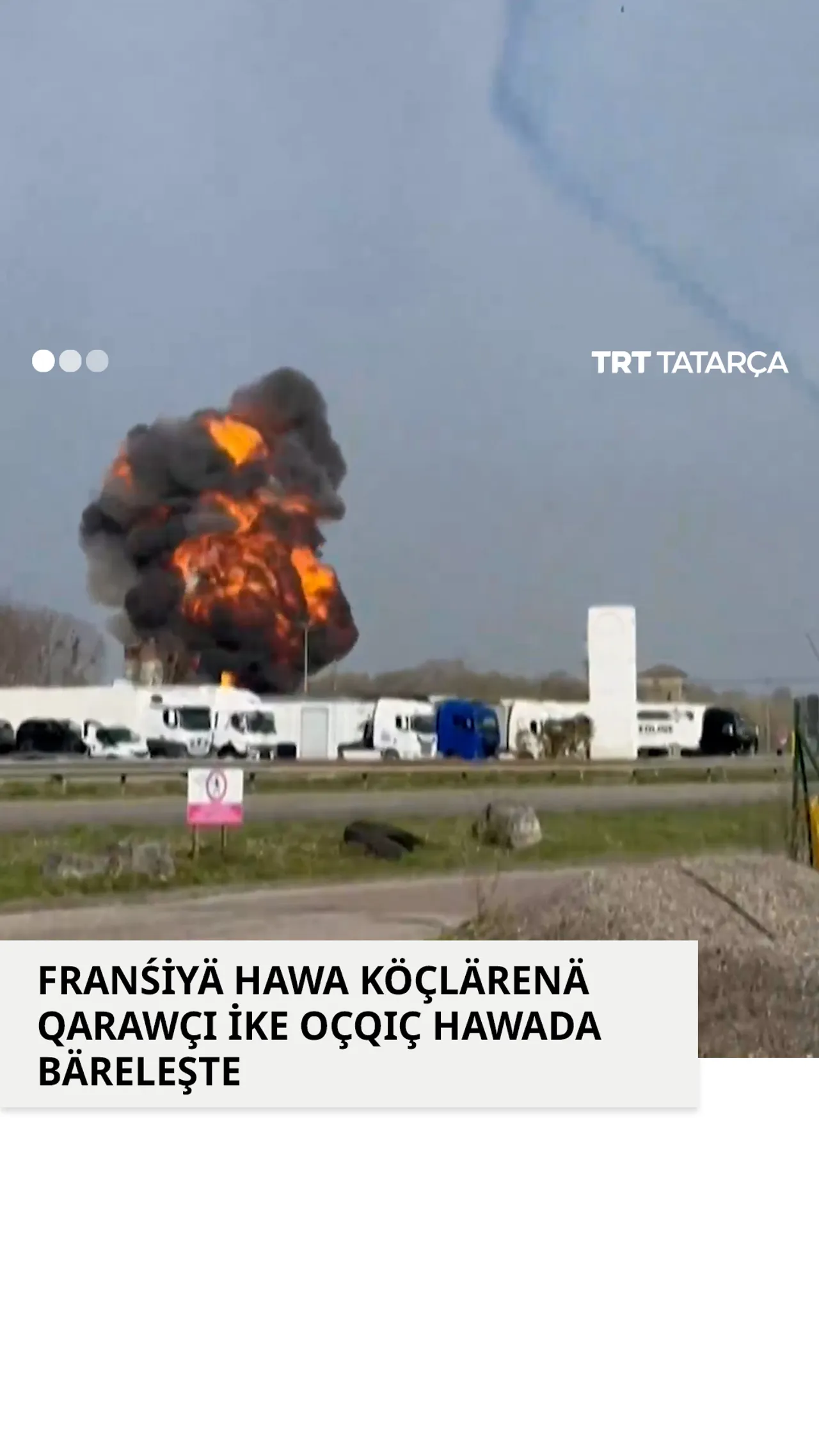 Franśiyä hawa köçläreneñ ike oçqıçı hawada bäreleşte